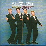 Wet Wet Wet - Popped In Souled Out