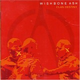 Wishbone Ash - Clan Destiny