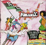 Funkadelic - One Nation Under a Groove