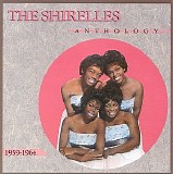 The Shirelles - Anthology 1959-1964