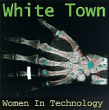 White Town - Women In Technology