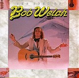 Welch, Bob - The Best of Bob Welch