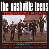 The Nashville Teens - Tobacco Road