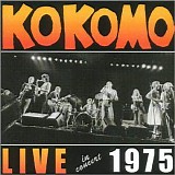 Kokomo - Live In Concert 1975