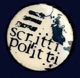 Scritti Politti - Early