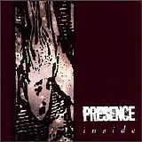 Presence - Inside