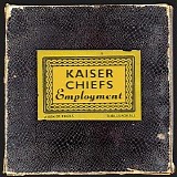 Kaiser Chiefs - Employment