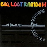 Big Lost Rainbow - Big Lost Rainbow