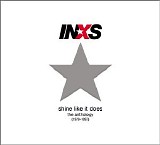 INXS - Shine Like It Does - The Anthology (1979-1997)