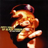 Fifty Tons of Black Terror - My Idle Hands