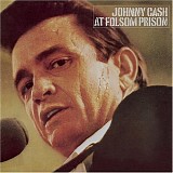 Cash, Johnny - At Folsom Prison (Remastered)