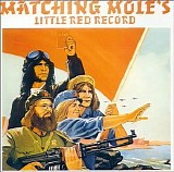 Matching Mole - Little Red Record