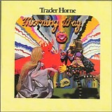 Trader Horne - Morning Way