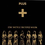 Plus - The Seven Deadly Sins