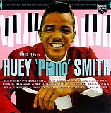 Smith, Huey 'Piano' - This Is... Huey 'Piano' Smith