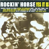 Rockin' Horse - Yes It Is