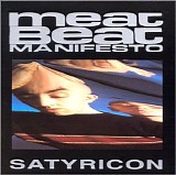 Meat Beat Manifesto - Satyricon