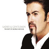Michael, George - Ladies & Gentlemen - The Best of George Michael