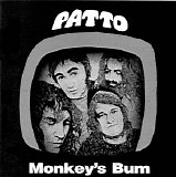 Patto - Monkey's Bum