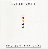 Elton John - Too Low For Zero