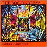 The Boo Radleys - Everything's Alright Forever