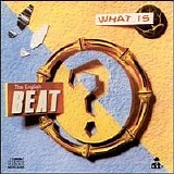 The English Beat - What is Beat?