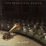 The Beautiful South - Miaow