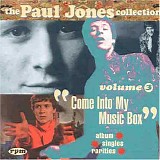 Jones, Paul - The Paul Jones Collection - Volume 3 - Come Into My Music Box