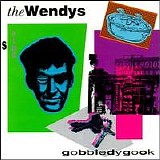 The Wendys - Gobbledygook