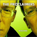 The Proclaimers - Persevere