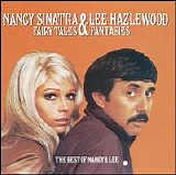 Sinatra, Nancy and Lee Hazlewood - Fairytales And Fantasies: The Best Of Nancy And Lee