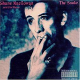 MacGowan, Shane and the Popes - The Snake