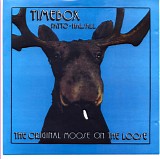 Timebox - The Original Moose On The Loose