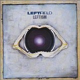 Leftfield - Leftism