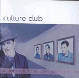 Culture Club - Don't Mind If I Do