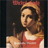 The Wicked Lady - Psychotic Overkill