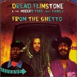 Dread Flimstone and the Modern Tone Age Family - From the Ghetto