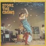 Stone the Crows - Live Crows : Stone the Crows Live in Montreux 1972