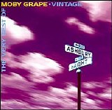 Moby Grape - Vintage: The Very Best Of Moby Grape [Disc 1]