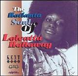 Holloway, Loleatta - Hotlanta Soul of Loleatta Holloway