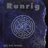 Runrig - The Big Wheel