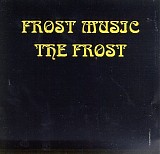 The Frost - Frost Music