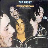 The Frost - Rock And Roll Music