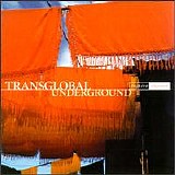 Trans-Global Underground - Rejoice Rejoice