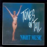 Tones on Tail - Night Music