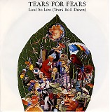 Tears For Fears - Laid So Low (Tears Roll Down)