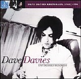 Davies, Dave - Unfinished Business: Dave Davies Kronikles 1963-1998