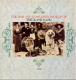 The Kane Gang - The Bad And Lowdown World Of The Kane Gang