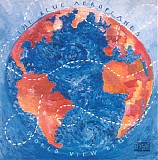 The Blue Aeroplanes - World View Blue