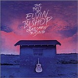 Bishop, Elvin - Best Of Elvin Bishop-Crabshaw Rising